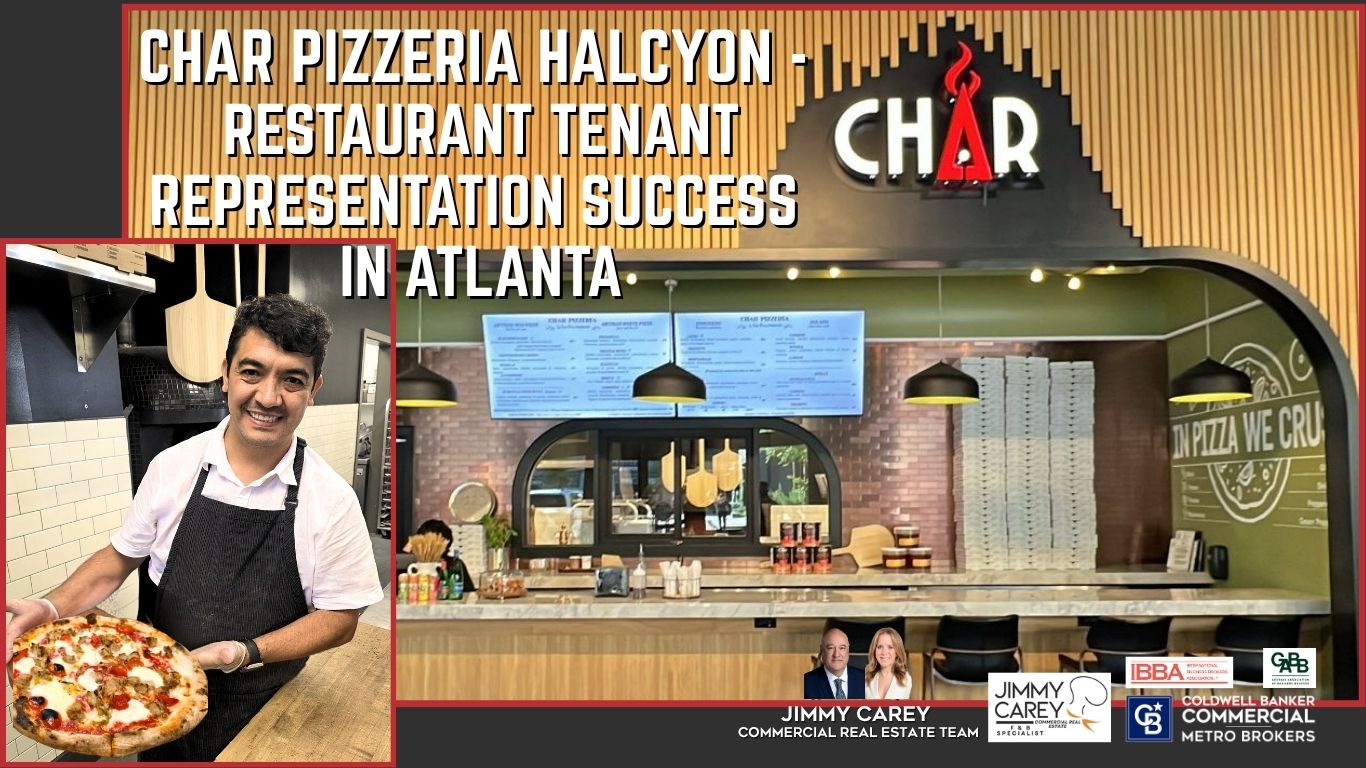 Char Pizzeria Halcyon, represented by Jimmy Carey Commercial Real Estate, Atlanta’s Premier Restaurant Broker specializing in Restaurant Tenant Representation Atlanta — a success story of culinary vision and strategic real estate expertise.